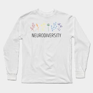 Neurodiversity Autism Awareness ADHD Flower Autistic Long Sleeve T-Shirt